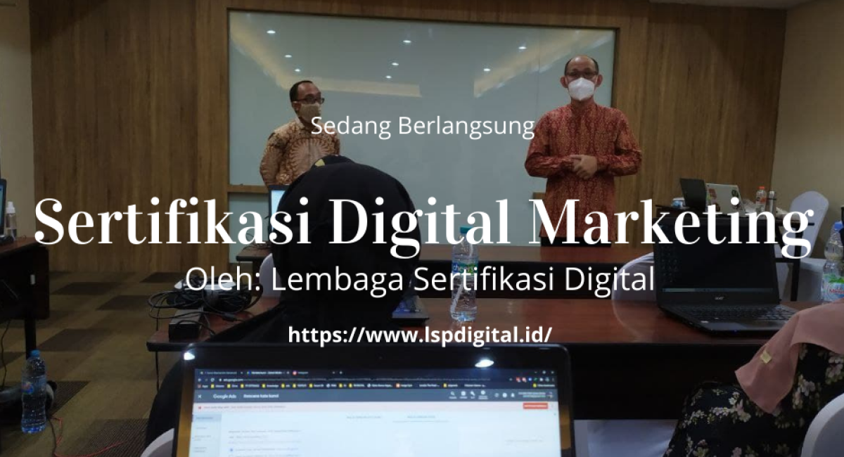 sertifikasi digital Marketing dari lembaga sertifikasi profesi